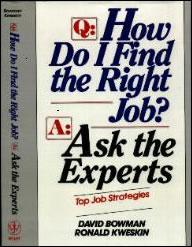 How Do I Find The RIght Job? Ask The Experts!